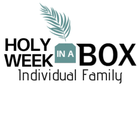Holy Week in a Box - Individual family